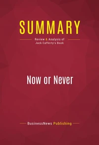 Summary: Now or Never