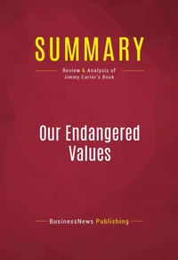 Summary: Our Endangered Values