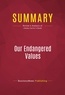 Publishing Businessnews - Summary: Our Endangered Values - Review and Analysis of Jimmy Carter's Book.
