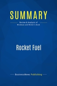 Publishing Businessnews - Summary: Rocket Fuel - Review and Analysis of Wickman and Winter's Book.