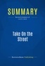 Publishing Businessnews - Summary: Take On the Street - Review and Analysis of Levitt's Book.