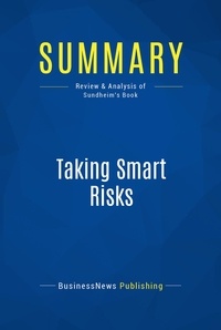 Publishing Businessnews - Summary: Taking Smart Risks - Review and Analysis of Sundheim's Book.