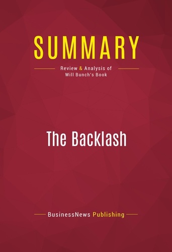Publishing Businessnews - Summary: The Backlash - Review and Analysis of Will Bunch's Book.