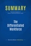 Publishing Businessnews - Summary: The Differentiated Workforce - Review and Analysis of Becker, Huselid and Beatty's Book.