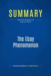 Publishing Businessnews - Summary: The Ebay Phenomenon - Review and Analysis of Bunnell's Book.