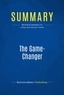 Publishing Businessnews - Summary: The Game-Changer - Review and Analysis of Lafley and Charan's Book.