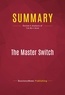 Publishing Businessnews - Summary: The Master Switch - Review and Analysis of Tim Wu's Book.