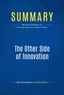 Publishing Businessnews - Summary: The Other Side of Innovation - Review and Analysis of Govindarajan and Trimble's Book.