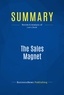 Publishing Businessnews - Summary: The Sales Magnet - Review and Analysis of Lee's Book.
