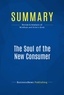 Publishing Businessnews - Summary: The Soul of the New Consumer - Review and Analysis of Windham and Orton's Book.