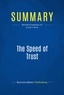 Publishing Businessnews - Summary: The Speed of Trust - Review and Analysis of Covey's Book.