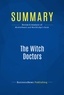 Publishing Businessnews - Summary: The Witch Doctors - Review and Analysis of Micklethwait and Wooldridge's Book.