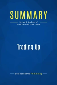 Summary: Trading Up