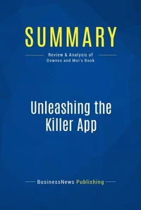 Summary: Unleashing the Killer App