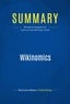 Publishing Businessnews - Summary: Wikinomics - Review and Analysis of Tapscott and Williams' Book.