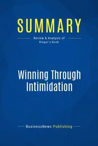 Summary: Winning Through Intimidation