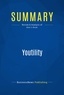 Publishing Businessnews - Summary: Youtility - Review and Analysis of Baer's Book.