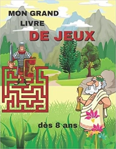 Publishing Independent - 15,99MON GRAND LIVRE DE JEUX dès 8 ans - Coloriages | mots mêlés | sodoku &amp; labyrinthes.