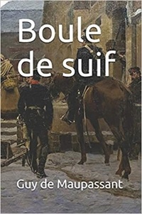 Publishing Independent - Boule de suif - annoté.