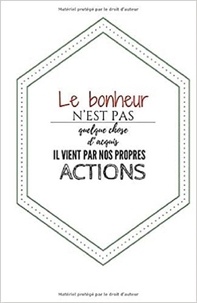 Publishing Independent - Cahier Carnet de note Note "Mon Bonheur Blanc" - "le Bonheur est un état d'esprit".