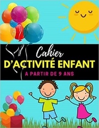 Publishing Independent - Cahier d'activité enfant A partir de 9 ans - Mots mêlés | coloriages | labyrinthes | Sudoku.