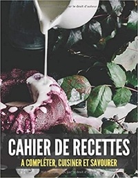Publishing Independent - Cahier de recettes.