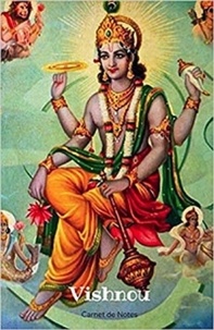 Publishing Independent - Carnet de Notes Vishnou - 100 pages format A5 I Couverture brillant souple I Vishnou ou Vishnu.