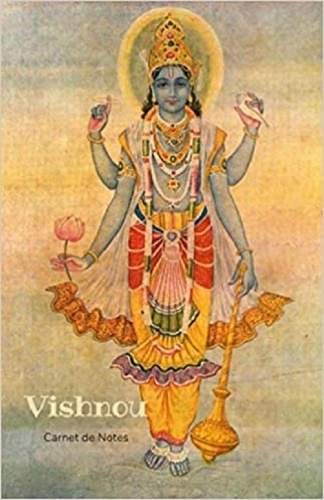 Publishing Independent - Carnet de Notes Vishnou - 100 pages format A5 I Couverture brillant souple I Vishnou ou Vishnu.