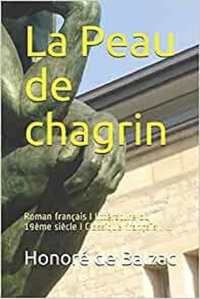 Publishing Independent - La Peau de chagrin - Roman français.