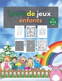 Publishing Independent - Livre de jeux enfants de 8-12 ans - Apprendre en s'amusant | Mots mêlés | coloriages | labyrinthes | Sudoku.