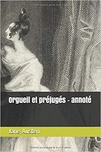Publishing Independent - Orgueil et préjugés - annoté.