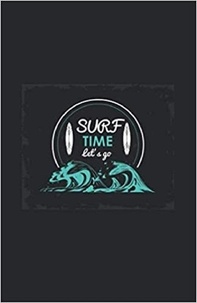 Publishing Independent - SURF TIME Let's go - Notebook Hardback.