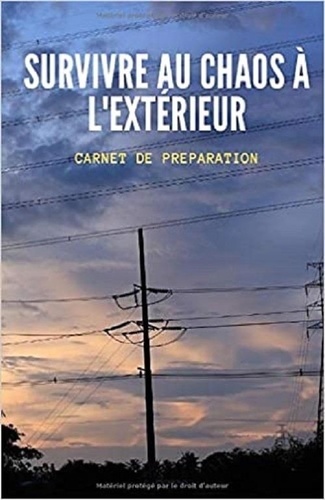 Survivre Au Chaos L ext rieur Carnet De De Publishing survivre-au-chaos-l-ext-rieur-carnet-de-de-publishing