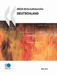 Publishing Oecd Publishing - OECD Wirtschaftsberichte: Deutschland 2010.