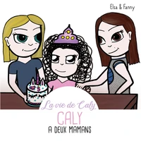 Caly a deux mamans