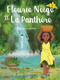 Fleurie Neige et la panthère