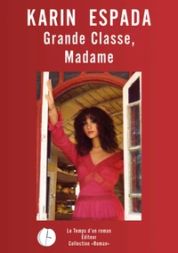 Grande Classe, Madame