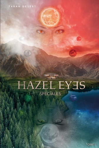 Hazel Eyes Tome 3 Spéciales