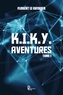 Florent Le Guyader - K.I.K.Y. aventures Tome 1 : .