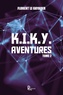 Florent Le Guyader - K.I.K.Y. aventures Tome 2 : .