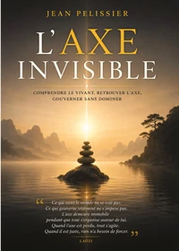 L'axe invisible
