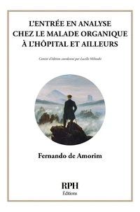 L’entrée en analyse chez le malade organique à l’hôpital et ailleurs