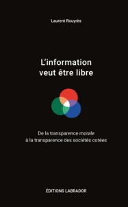 L'information veut être libre