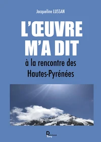 L’oeuvre m’a dit