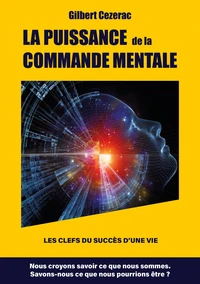 La puissance de la commande mentale