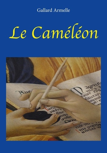Armelle Gallard - Le Caméléon.