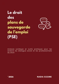 Le droit des plans de sauvegarde de l'emploi (PSE)