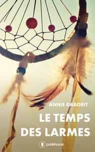 Le temps des larmes