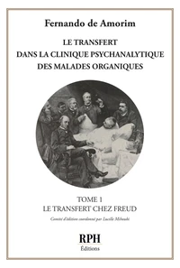 Le transfert dans la clinique psychanalytique des malades organiques