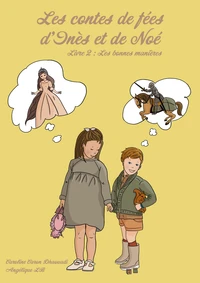 Les contes de fées d'Inès et de Noé